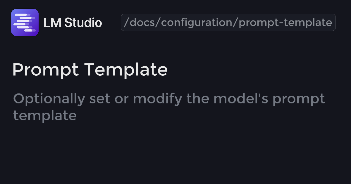 Prompt Template - Configuration | LM Studio Docs