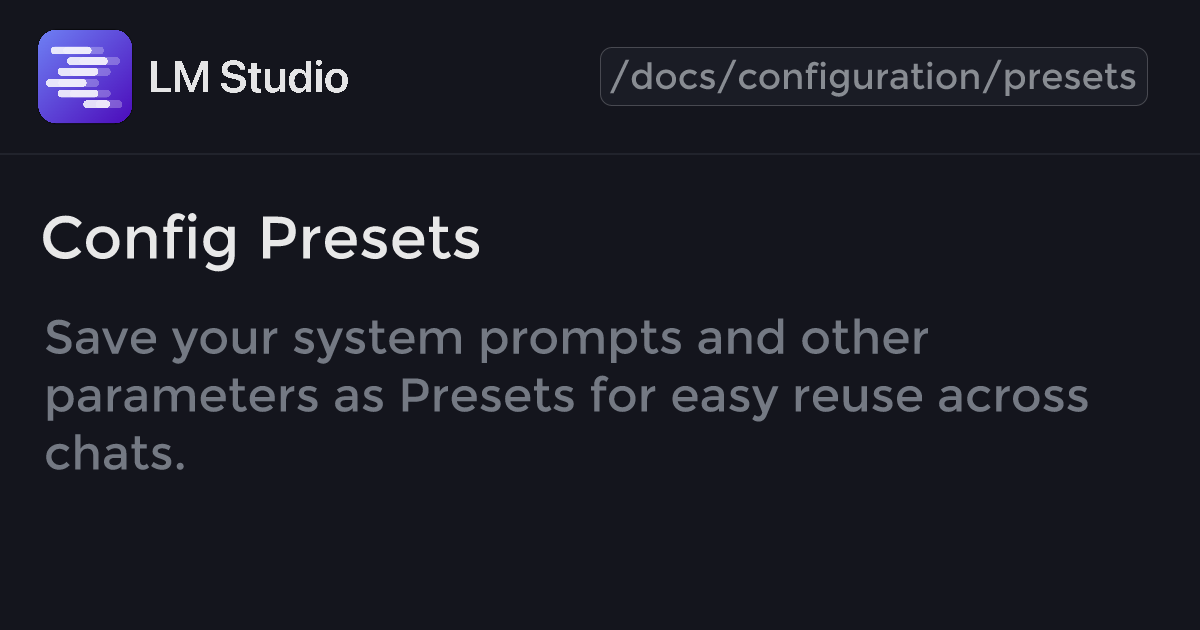 Config Presets - Configuration | LM Studio Docs