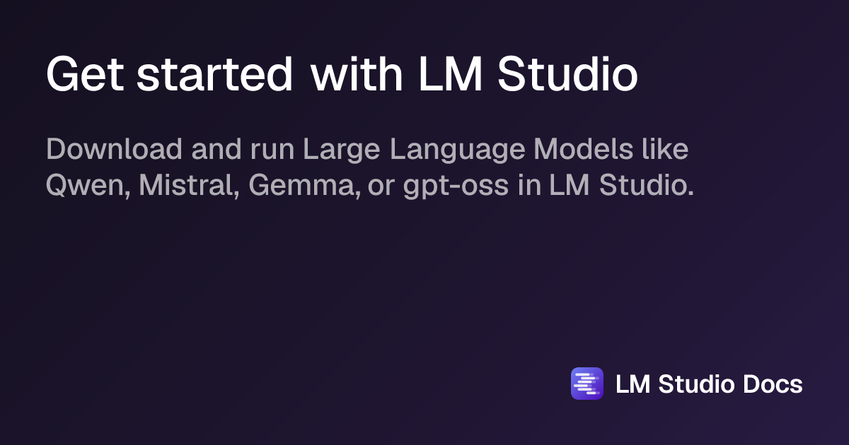 Get started with LM Studio | LM Studio