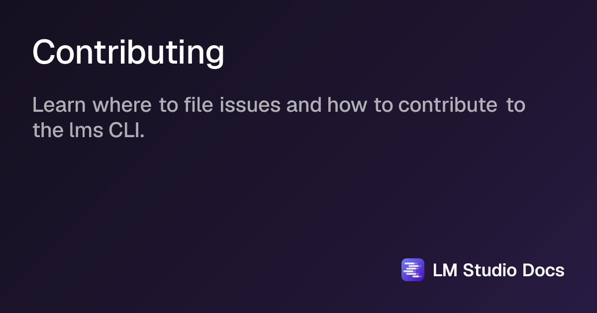 Contributing | LM Studio