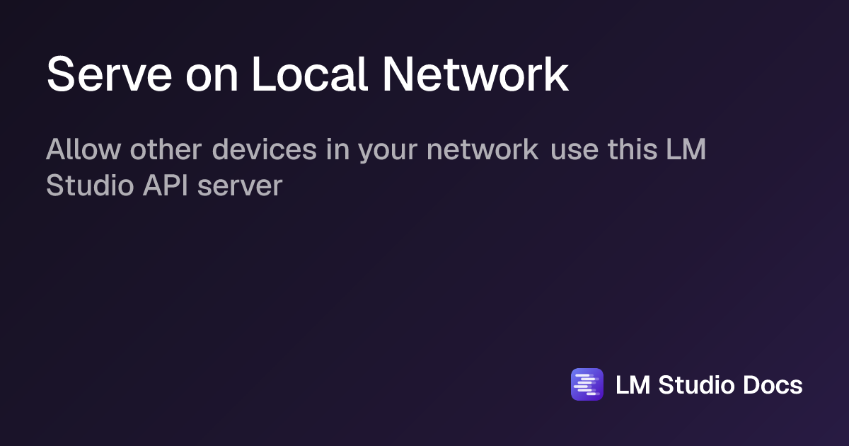 Serve on Local Network | LM Studio