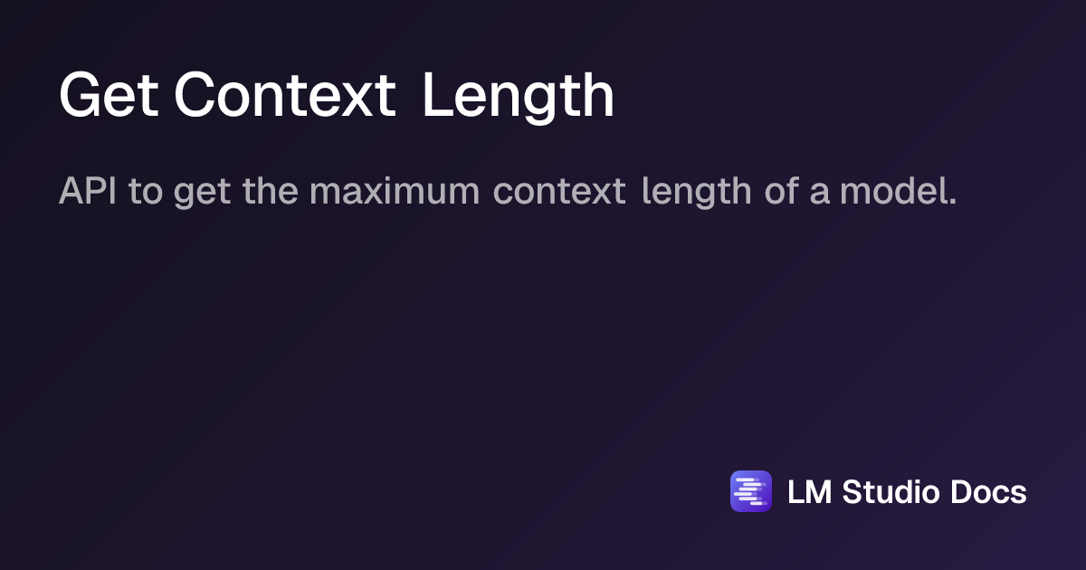 Get Context Length | LM Studio