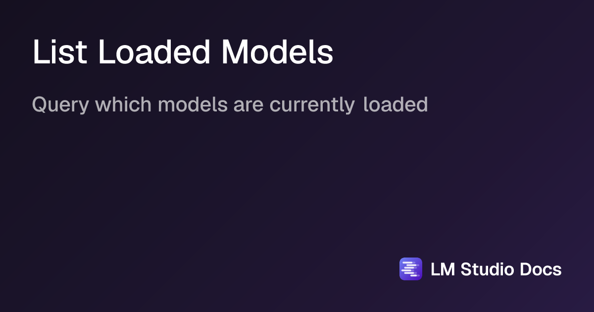 List Loaded Models | LM Studio