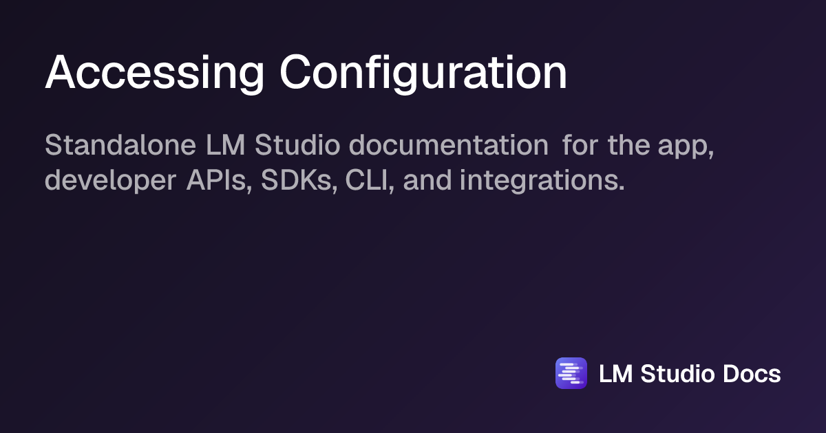 Accessing Configuration | LM Studio