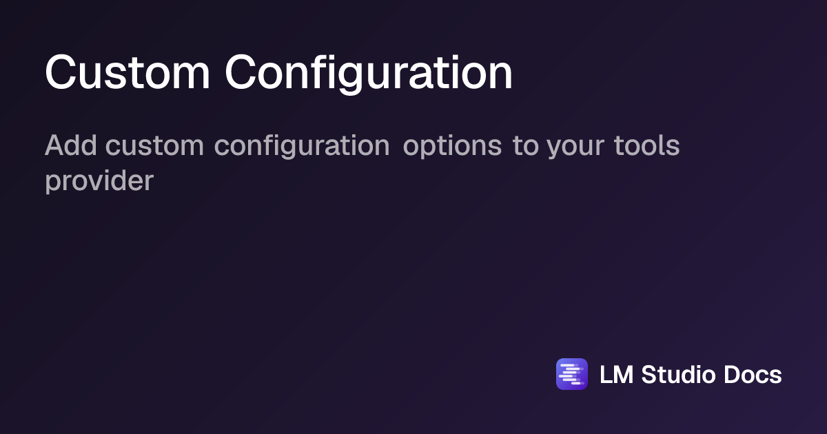 Custom Configuration | LM Studio